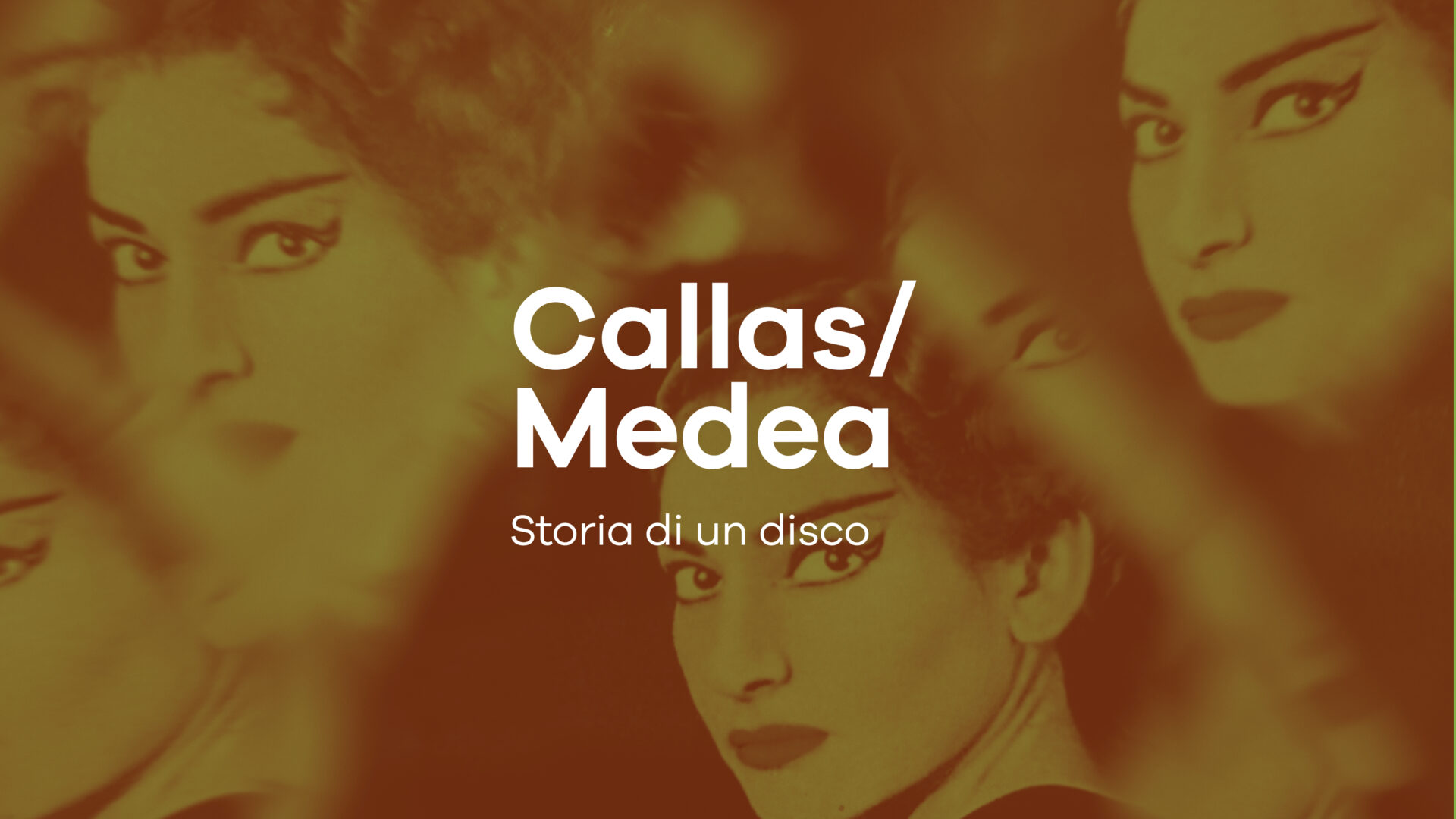 Callas/Medea. Storia di un disco – Mostra